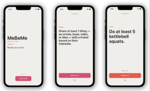 Read more about the article MeBeMe’s new ‘interrupter’ app helps you become your best self instead of doomscrolling 